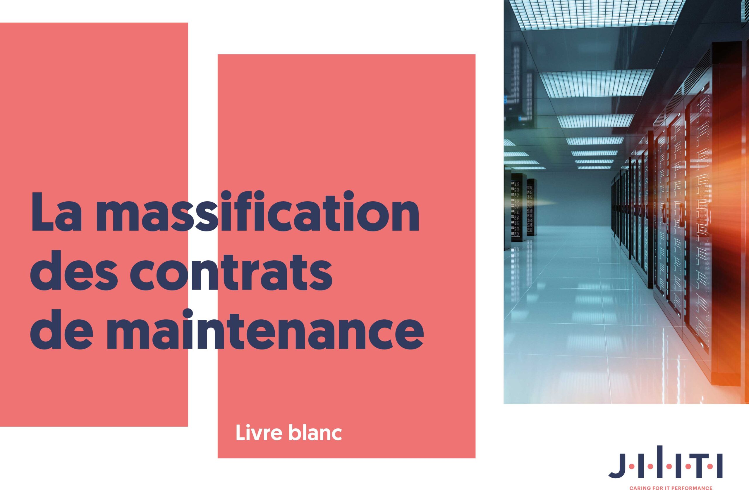 Massification des contrats de maintenance IT